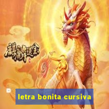 letra bonita cursiva